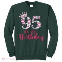 95 It'S My Birthday 95th Birthday 95 Years Old Bday Gift Sweatshirt thumb 0