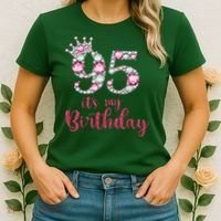 95 It'S My Birthday 95th Birthday 95 Years Old Bday Gift Women's T-Shirt thumb 2