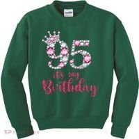 95 It'S My Birthday 95th Birthday 95 Years Old Bday Gift Kids Sweatshirt thumb 0