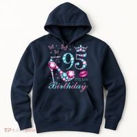 95 It'S My Birthday 95 Years Old It'S My 95th Birthday Party Hoodie thumb 0