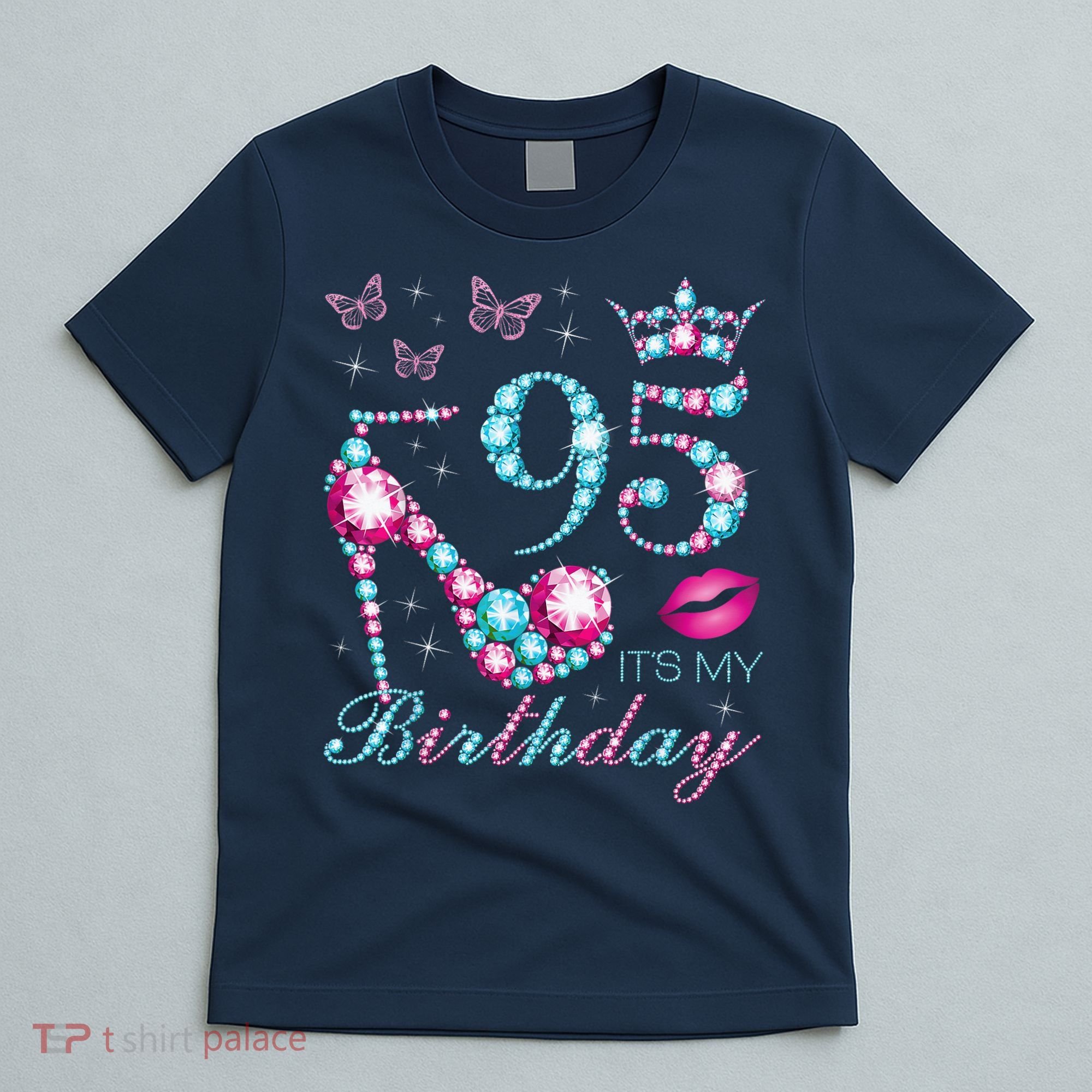 95 It'S My Birthday 95 Years Old It'S My 95th Birthday Party T-Shirt