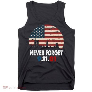 9.11.01 Never Forget 20th Anniversary Tank Top
