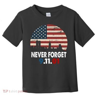 9.11.01 Never Forget 20th Anniversary Toddler T-Shirt