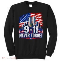 9/11 Never Forget 25th Anniversary September 11th Sweatshirt thumb 0