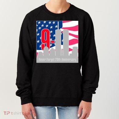 9/11 Never Forget 20th Anniversary Women's Sweatshirt