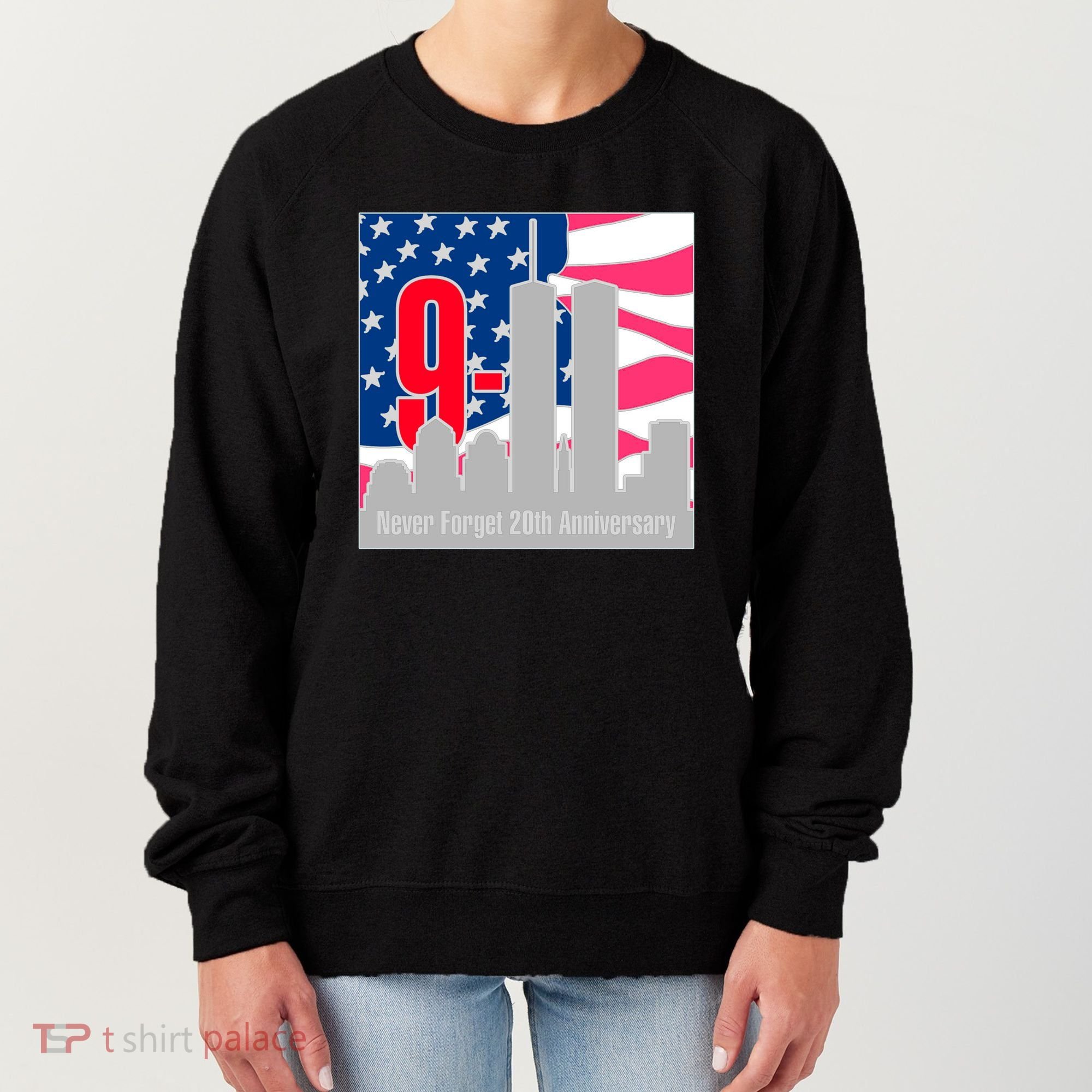 9/11 Never Forget 20th Anniversary Women's Sweatshirt