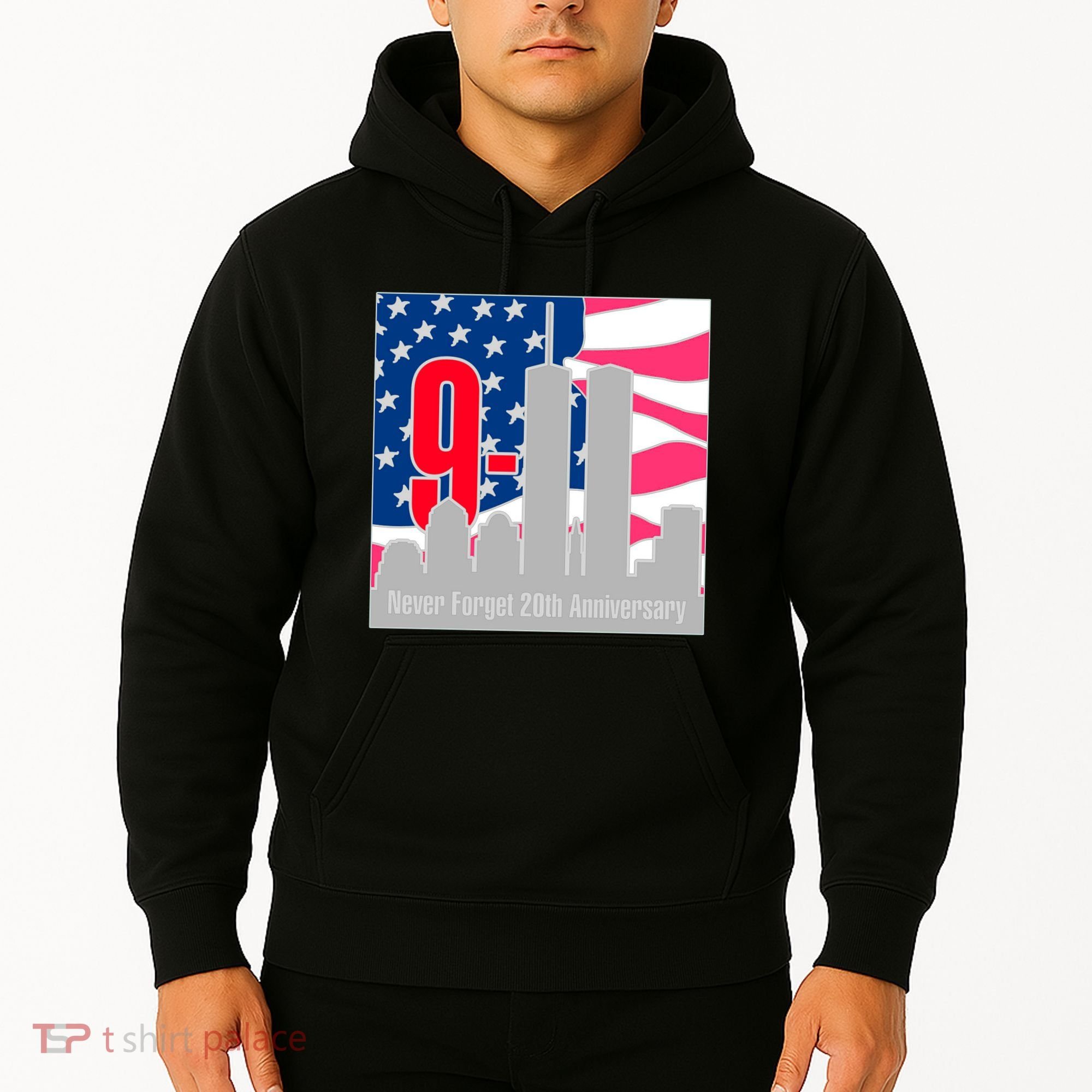 9/11 Never Forget 20th Anniversary Hoodie