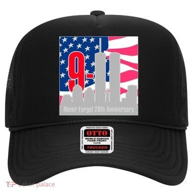9/11 Never Forget 20th Anniversary Hat