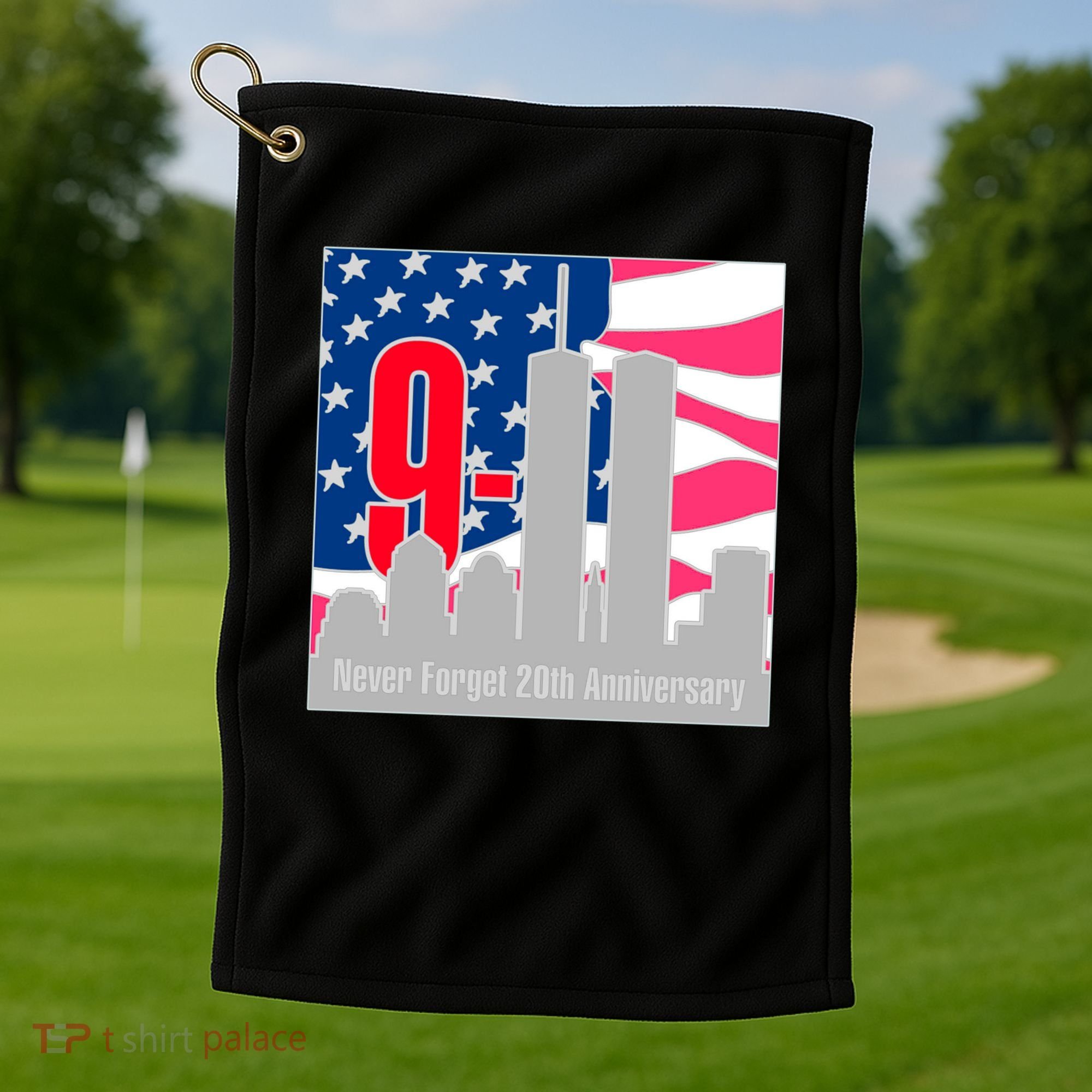 9/11 Never Forget 20th Anniversary Golf Towel