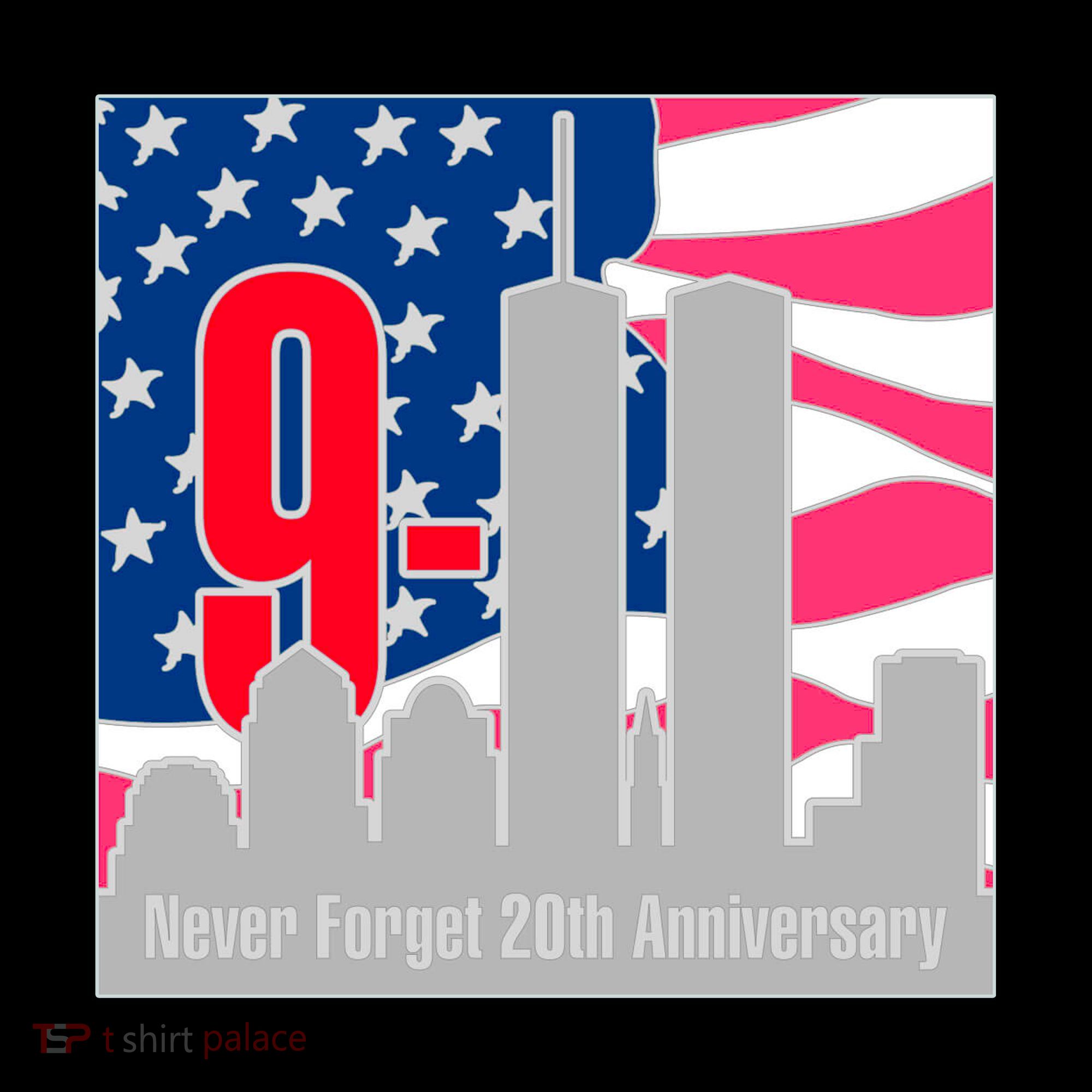 9/11 Never Forget 20th Anniversary Toddler T-Shirt