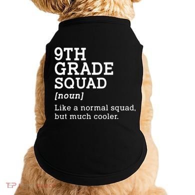 9th Ninth Grade Squad Student Teacher Back To School Gift Doggie Tank