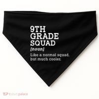 9th Ninth Grade Squad Student Teacher Back To School Gift USA-Made Doggie Bandana thumb 0