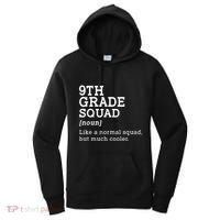 9th Ninth Grade Squad Student Teacher Back To School Gift Women's Hoodie thumb 0