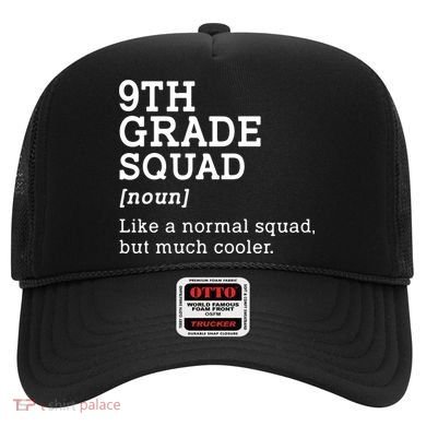 9th Ninth Grade Squad Student Teacher Back To School Gift Hat