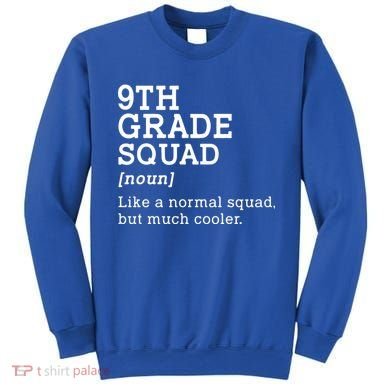 9th Ninth Grade Squad Student Teacher Back To School Gift Sweatshirt