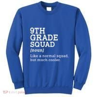 9th Ninth Grade Squad Student Teacher Back To School Gift Sweatshirt thumb 0