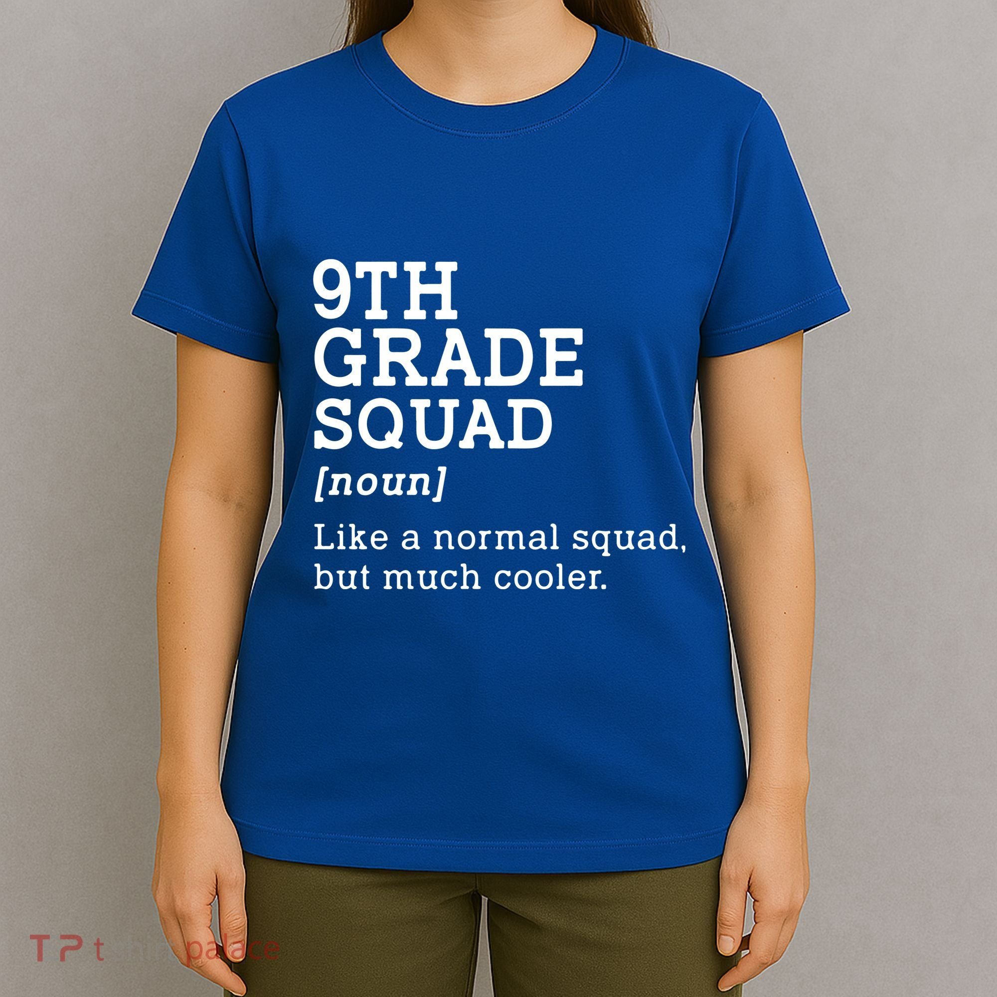 9th Ninth Grade Squad Student Teacher Back To School Gift T-Shirt