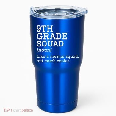 9th Ninth Grade Squad Student Teacher Back To School Gift Tumbler