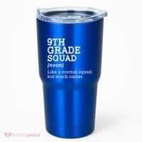 9th Ninth Grade Squad Student Teacher Back To School Gift Tumbler thumb 0