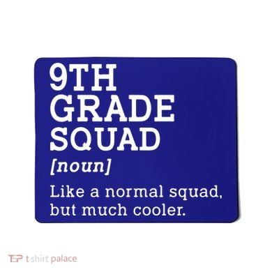 9th Ninth Grade Squad Student Teacher Back To School Gift Mousepad