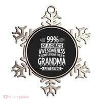 99 Of A Childs Awesomeness Comes From Their Grandma Ornament thumb 0