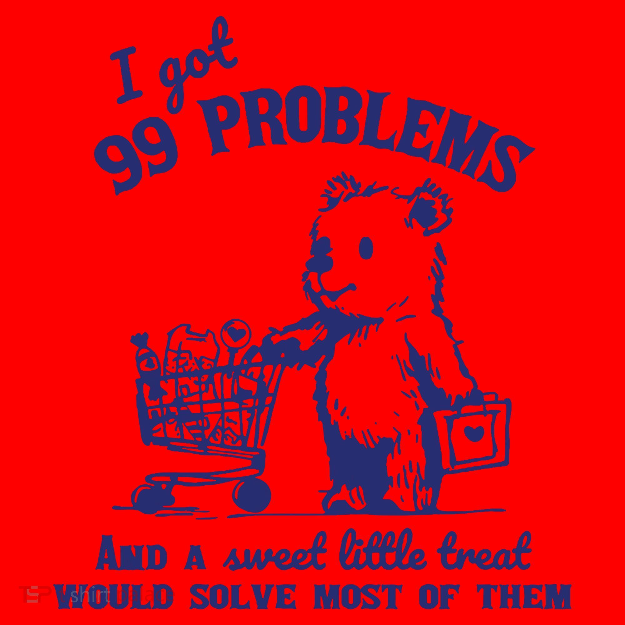 99 Problems And A Sweet Little Treat Would Solve Most Of Them Santa Hat