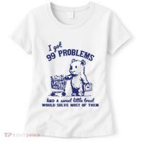 99 Problems And A Sweet Little Treat Would Solve Most Of Them Women's T-Shirt thumb 0