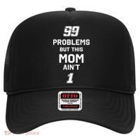 99 Problems But This Mom Aint 1 Hat thumb 0