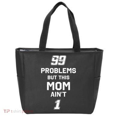 99 Problems But This Mom Aint 1 Tote Bag