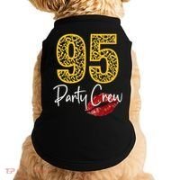 95 Party Crew Drinking Beer 95th Years Happy Birthday Red Lips Doggie Tank thumb 0
