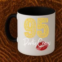 95 Party Crew Drinking Beer 95th Years Happy Birthday Red Lips Coffee Mug thumb 2