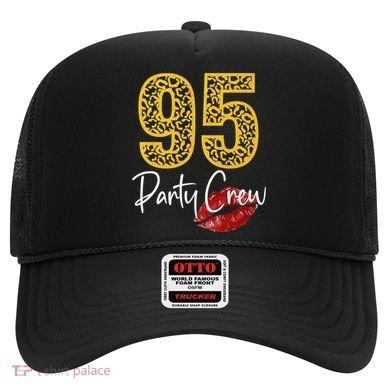 95 Party Crew Drinking Beer 95th Years Happy Birthday Red Lips Hat