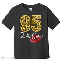 95 Party Crew Drinking Beer 95th Years Happy Birthday Red Lips Toddler T-Shirt thumb 0
