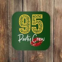 95 Party Crew Drinking Beer 95th Years Happy Birthday Red Lips Coaster thumb 0