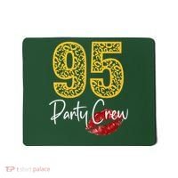 95 Party Crew Drinking Beer 95th Years Happy Birthday Red Lips Mousepad thumb 0