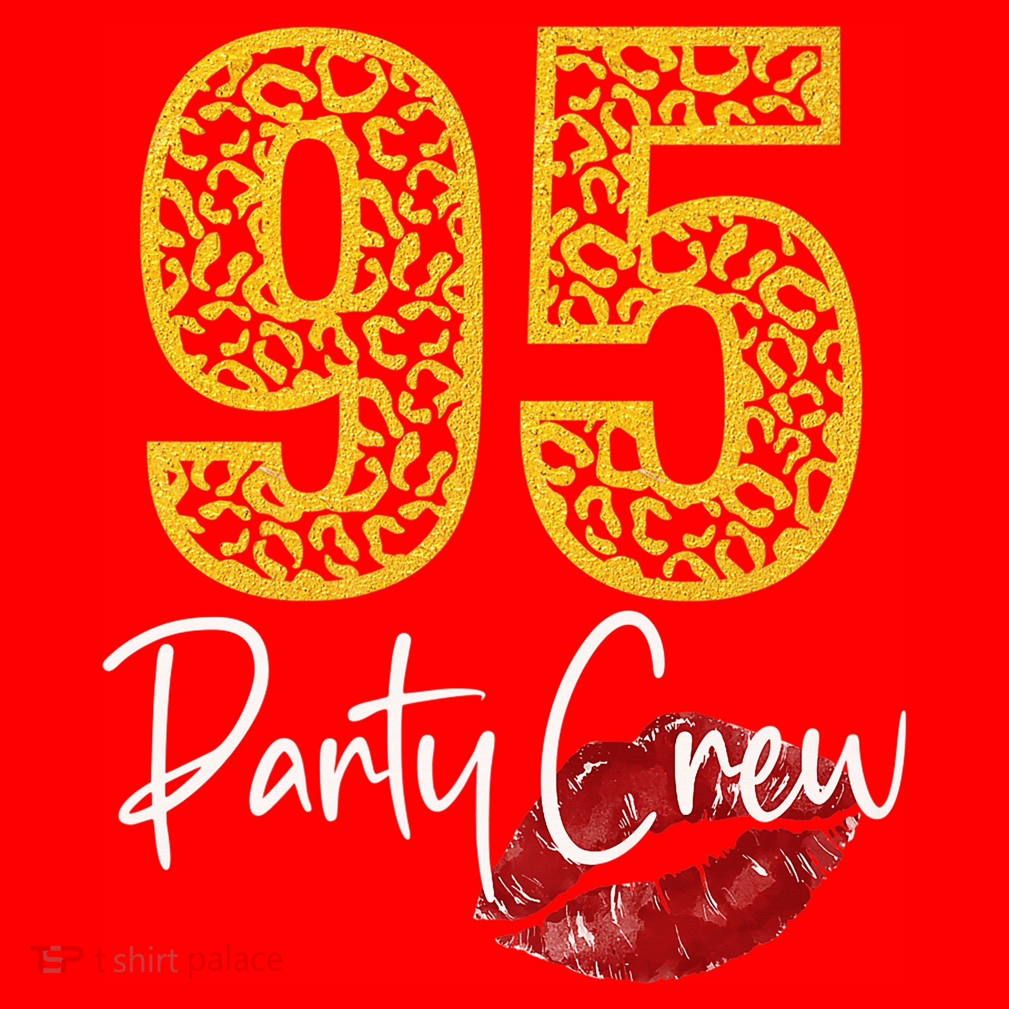 95 Party Crew Drinking Beer 95th Years Happy Birthday Red Lips Santa Hat