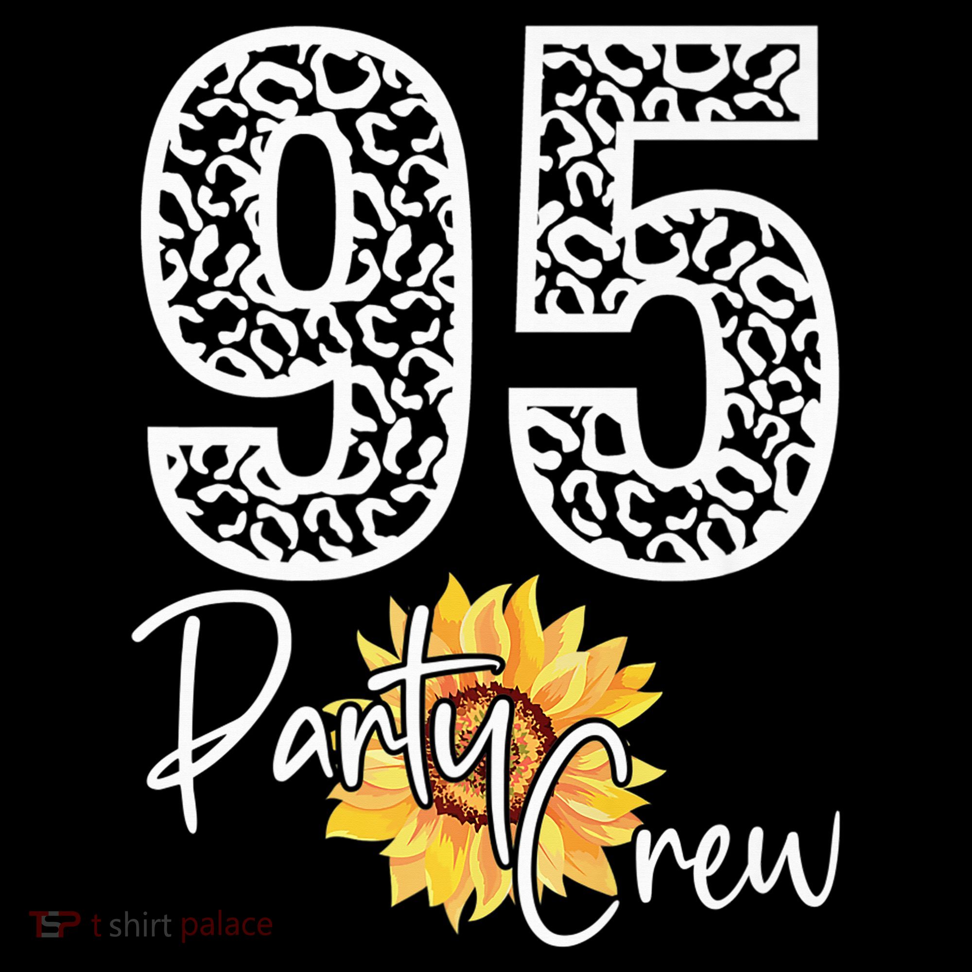 95 Party Crew Drinking Beer 95th Years Happy Birthday Sun Flower Coffee Mug