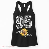 95 Party Crew Drinking Beer 95th Years Happy Birthday Sun Flower Women's Tank Top thumb 0