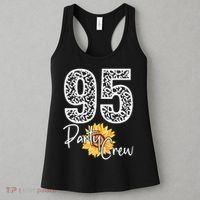 95 Party Crew Drinking Beer 95th Years Happy Birthday Sun Flower Women's Tank Top thumb 3