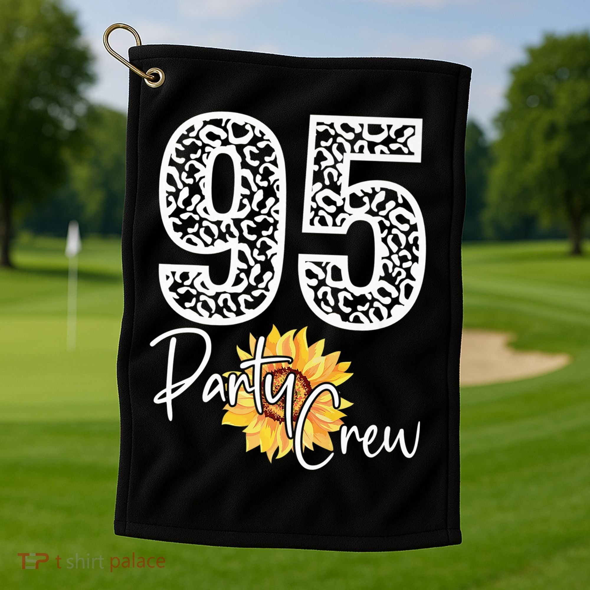95 Party Crew Drinking Beer 95th Years Happy Birthday Sun Flower Golf Towel