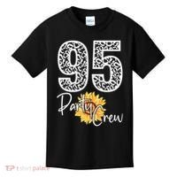 95 Party Crew Drinking Beer 95th Years Happy Birthday Sun Flower Kids T-Shirt thumb 0