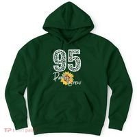 95 Party Crew Drinking Beer 95th Years Happy Birthday Sun Flower Hoodie thumb 0