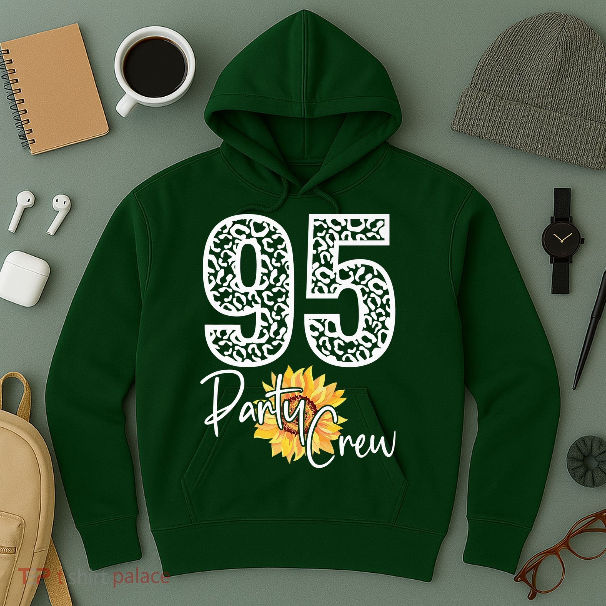 95 Party Crew Drinking Beer 95th Years Happy Birthday Sun Flower Hoodie