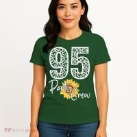 95 Party Crew Drinking Beer 95th Years Happy Birthday Sun Flower Women's T-Shirt thumb 4
