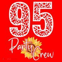 95 Party Crew Drinking Beer 95th Years Happy Birthday Sun Flower Santa Hat thumb 1