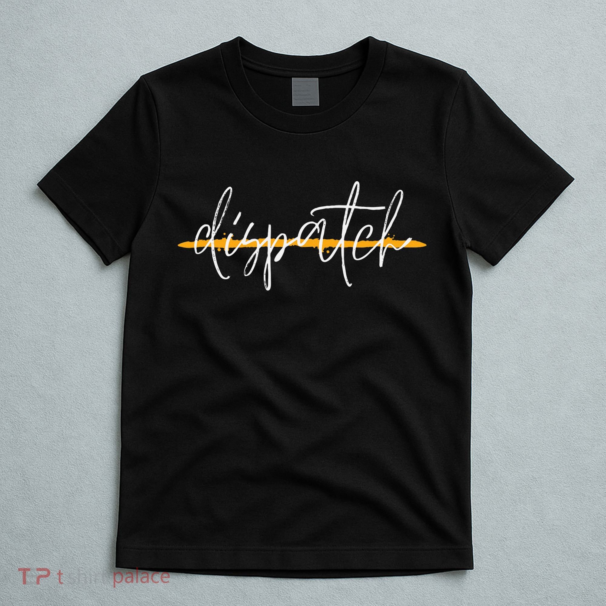 911 Police Dispatcher Thin Gold Line Sheriff Dispatch Life T-Shirt