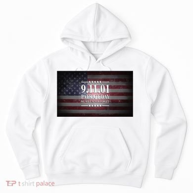 9.11.01 Patriot Day 20th Anniversary Hoodie
