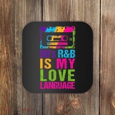 90S R&B Is My Love Language Music Coaster