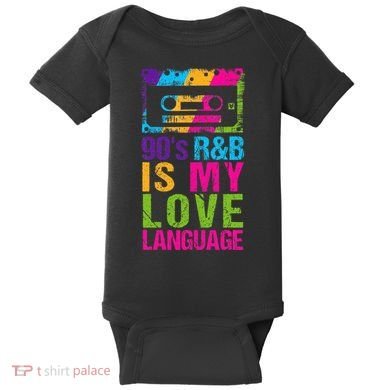 90S R&B Is My Love Language Music Baby Bodysuit