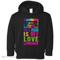 90S R&B Is My Love Language Music Toddler Hoodie thumb 0